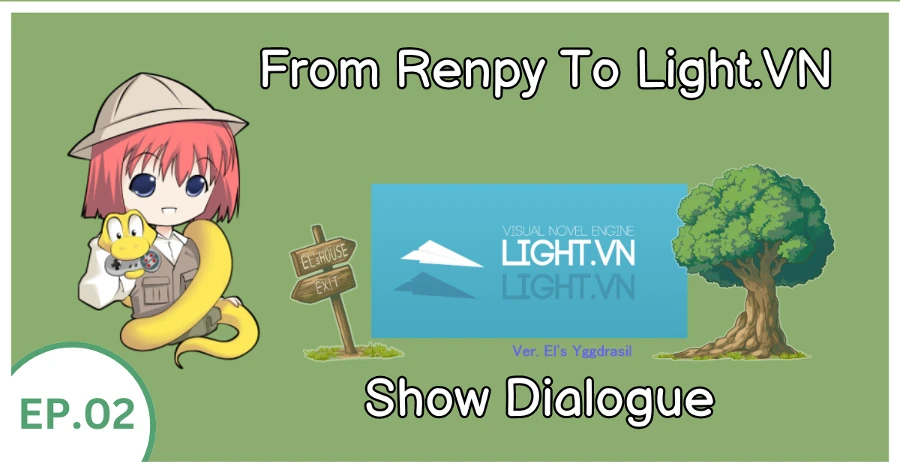 From Renpy To Light.VN Show Dialogue