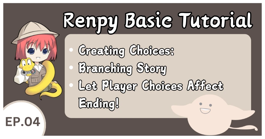 Renpy Basic Tutorial ep4